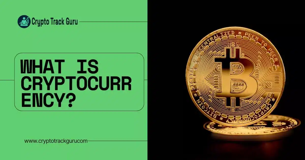 What Is Cryptocurrency?