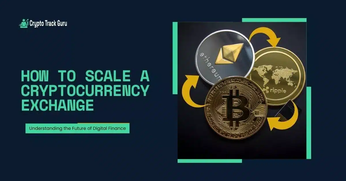 How to Scale a Cryptocurrency Exchange